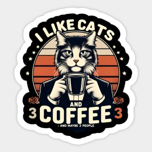 I like cats and coffee Sticker